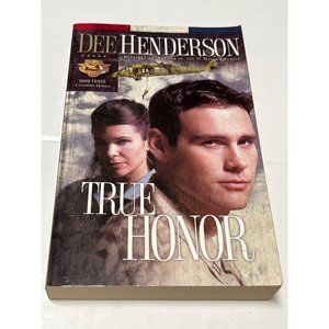 True Honor By Dee Henderson (2002)